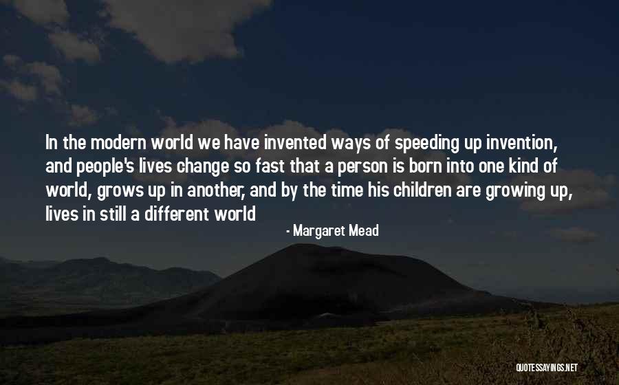 Lives Changing Quotes By Margaret Mead