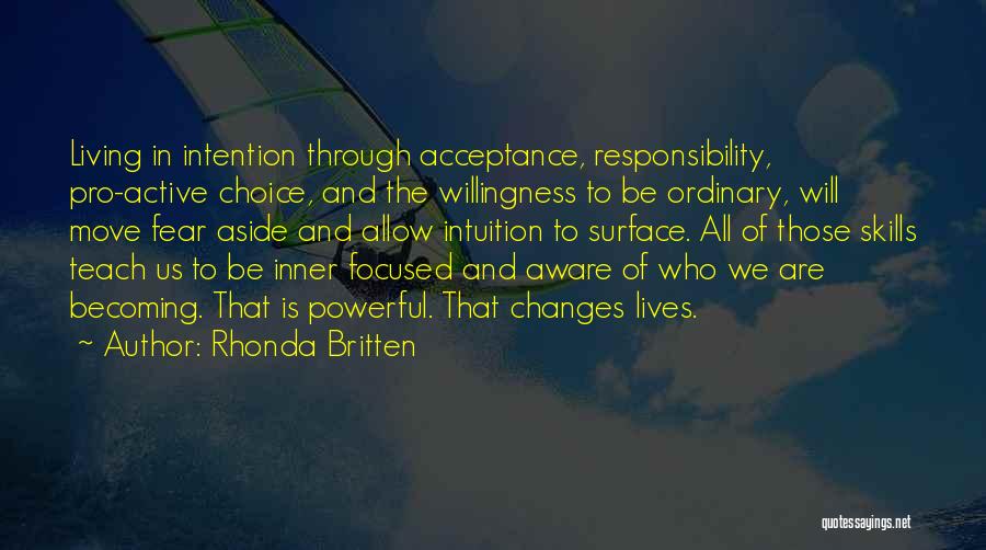 Lives Changing Quotes By Rhonda Britten