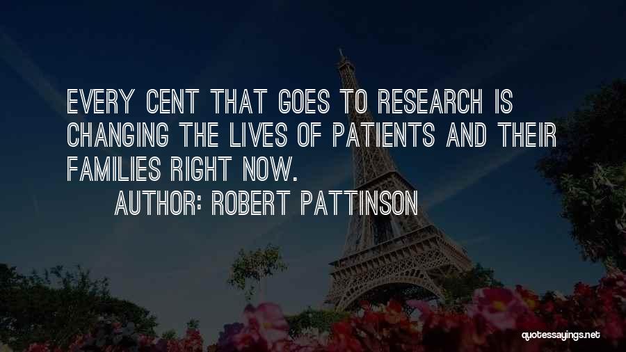 Lives Changing Quotes By Robert Pattinson