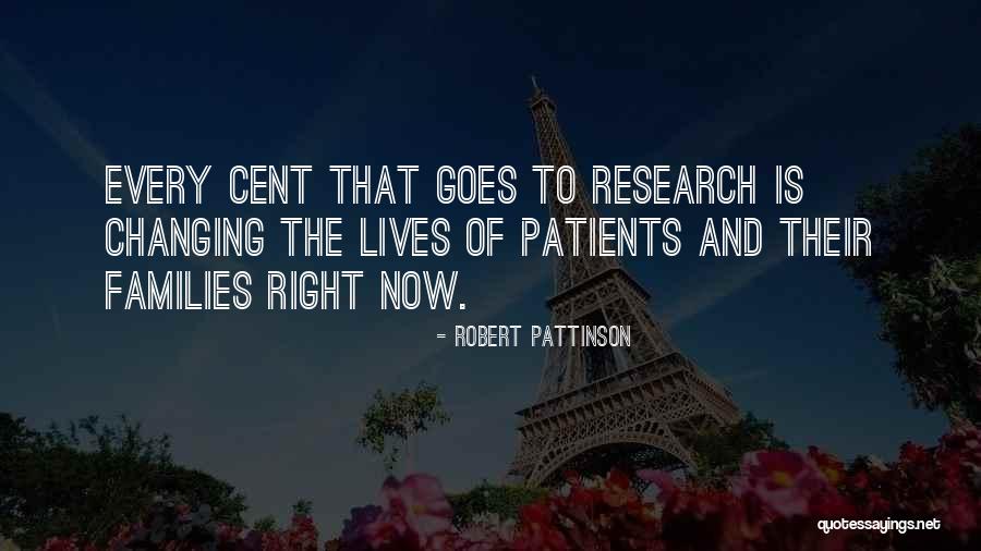 Lives Changing Quotes By Robert Pattinson