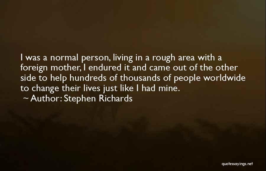 Lives Changing Quotes By Stephen Richards
