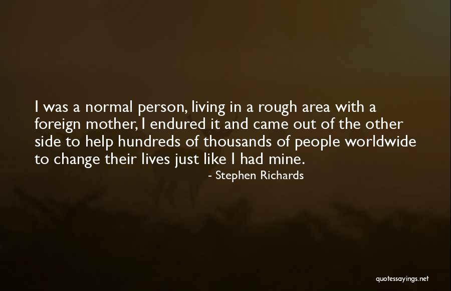 Lives Changing Quotes By Stephen Richards