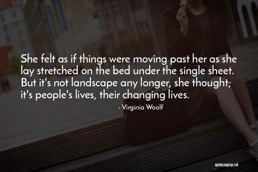 Lives Changing Quotes By Virginia Woolf