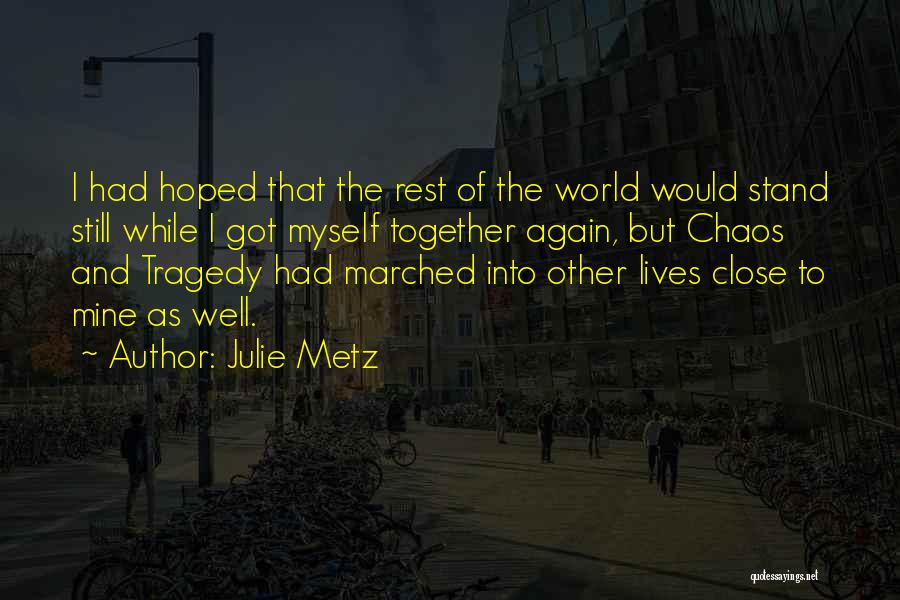 Lives Crossing Paths Quotes By Julie Metz