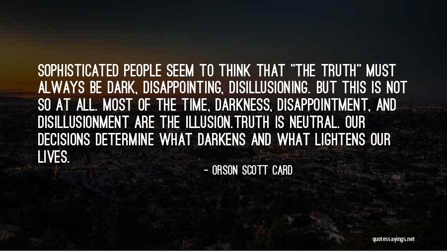 Lives Disappointment Quotes By Orson Scott Card Lives Disappointment Quotes By Orson Scott Card
