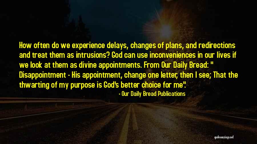 Lives Disappointment Quotes By Our Daily Bread Publications Lives Disappointment Quotes By Our Daily Bread Publications