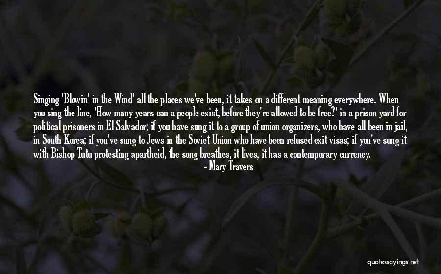 Lives For Soviet Quotes By Mary Travers Lives For Soviet Quotes By Mary Travers