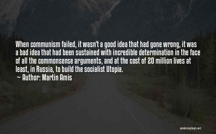 Lives Going Wrong Quotes By Martin Amis