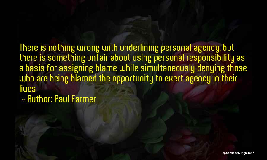 Lives Going Wrong Quotes By Paul Farmer
