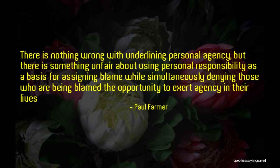 Lives Going Wrong Quotes By Paul Farmer