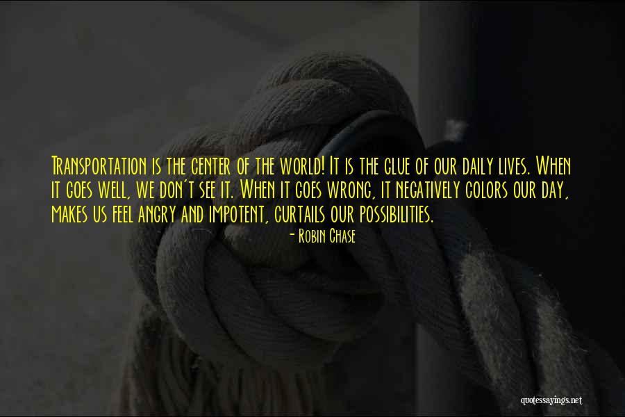 Lives Going Wrong Quotes By Robin Chase Lives Going Wrong Quotes By Robin Chase