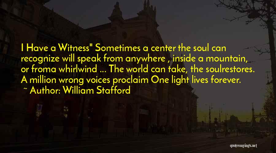 Lives Going Wrong Quotes By William Stafford