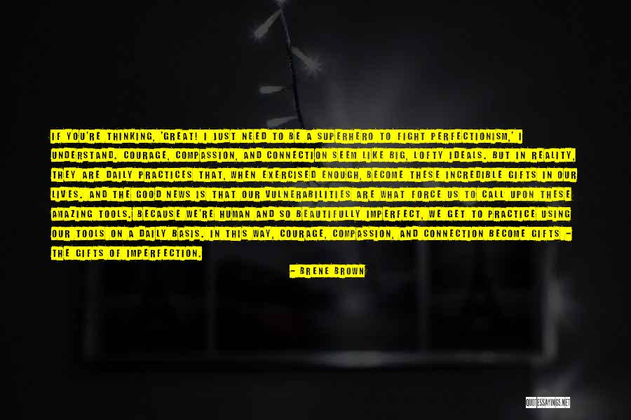 Lives Is Amazing Quotes By Brene Brown Lives Is Amazing Quotes By Brene Brown