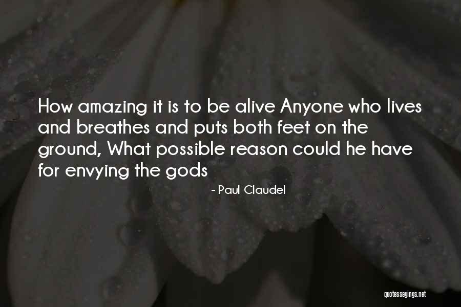Lives Is Amazing Quotes By Paul Claudel Lives Is Amazing Quotes By Paul Claudel