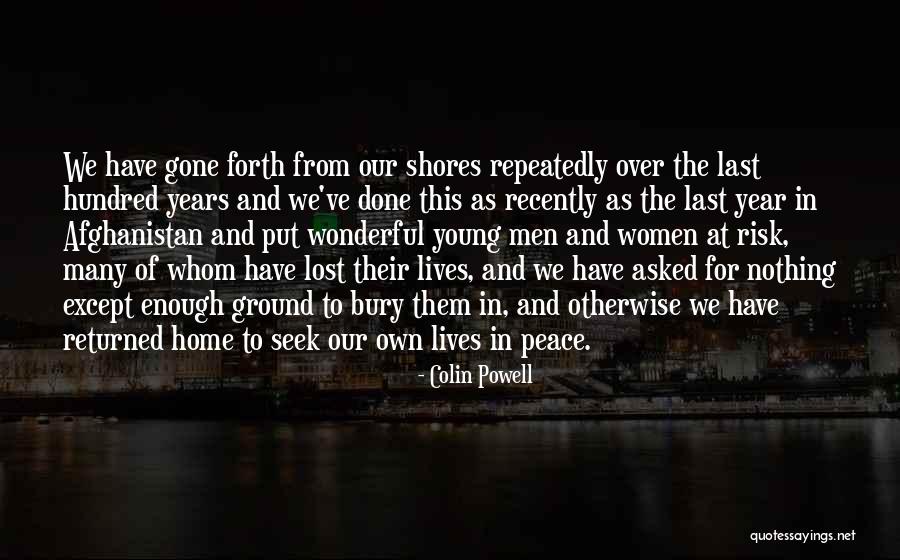 Lives Lost Young Quotes By Colin Powell