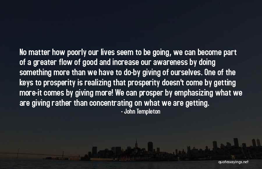 Lives Matter Quotes By John Templeton Lives Matter Quotes By John Templeton