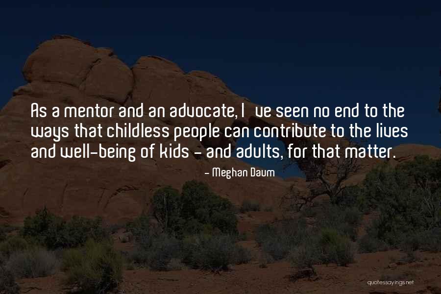 Lives Matter Quotes By Meghan Daum Lives Matter Quotes By Meghan Daum