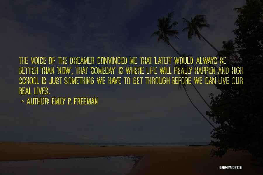 Lives The High Life Quotes By Emily P. Freeman
