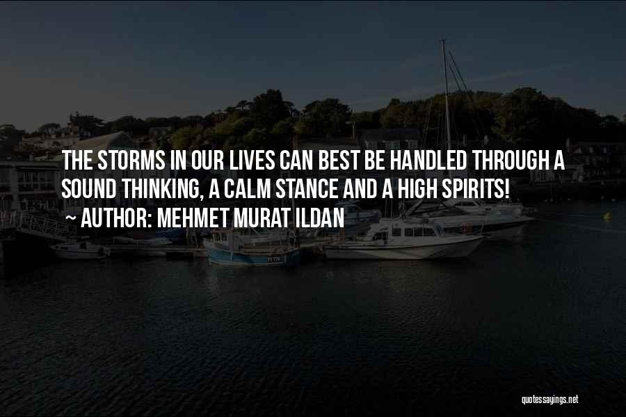 Lives The High Life Quotes By Mehmet Murat Ildan