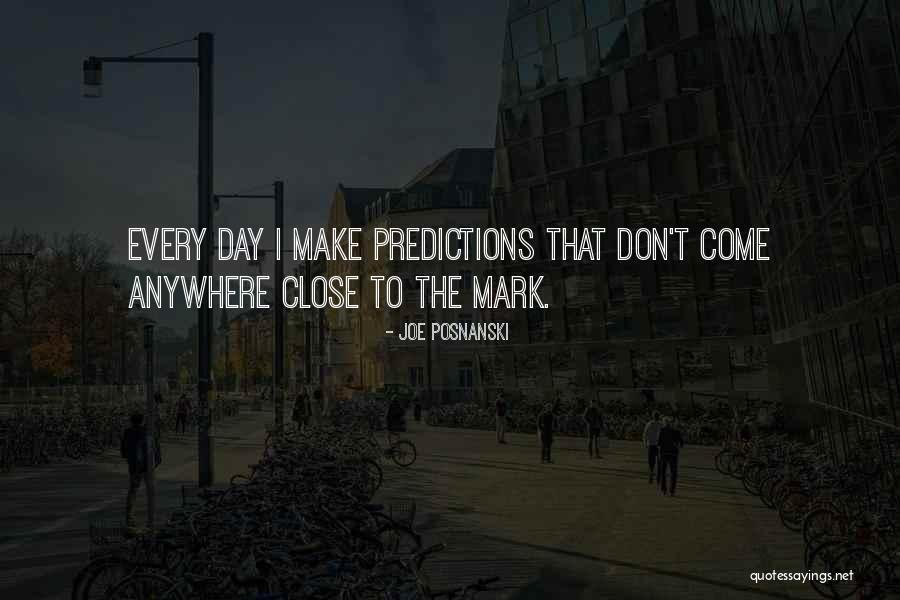 Livescore123 Quotes By Joe Posnanski
