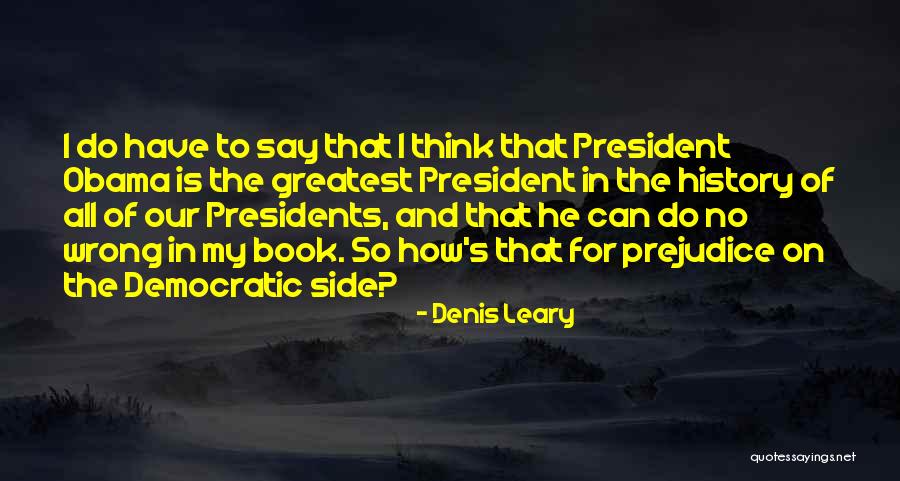 Livesey Shoes Quotes By Denis Leary Livesey Shoes Quotes By Denis Leary