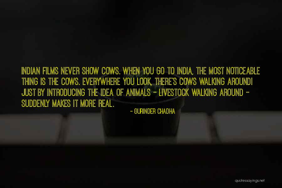Livestock Show Quotes By Gurinder Chadha Livestock Show Quotes By Gurinder Chadha