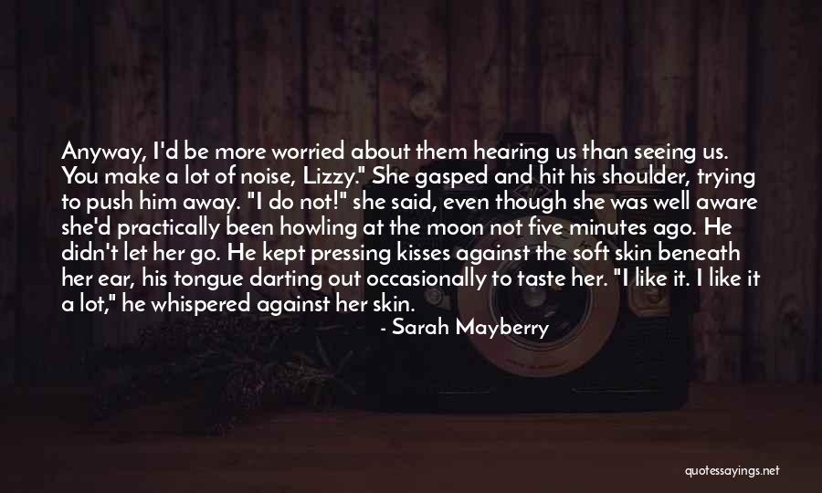Livetheriv Quotes By Sarah Mayberry