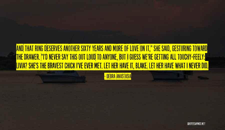 Livia And Blake Quotes By Debra Anastasia Livia And Blake Quotes By Debra Anastasia