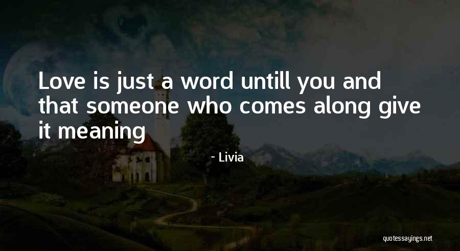 Livia Quotes 1125550