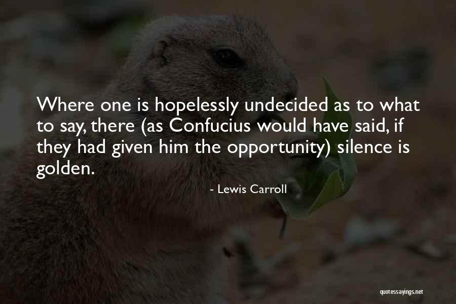 Livias Watch Quotes By Lewis Carroll Livias Watch Quotes By Lewis Carroll