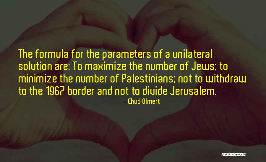 Livider Quotes By Ehud Olmert Livider Quotes By Ehud Olmert