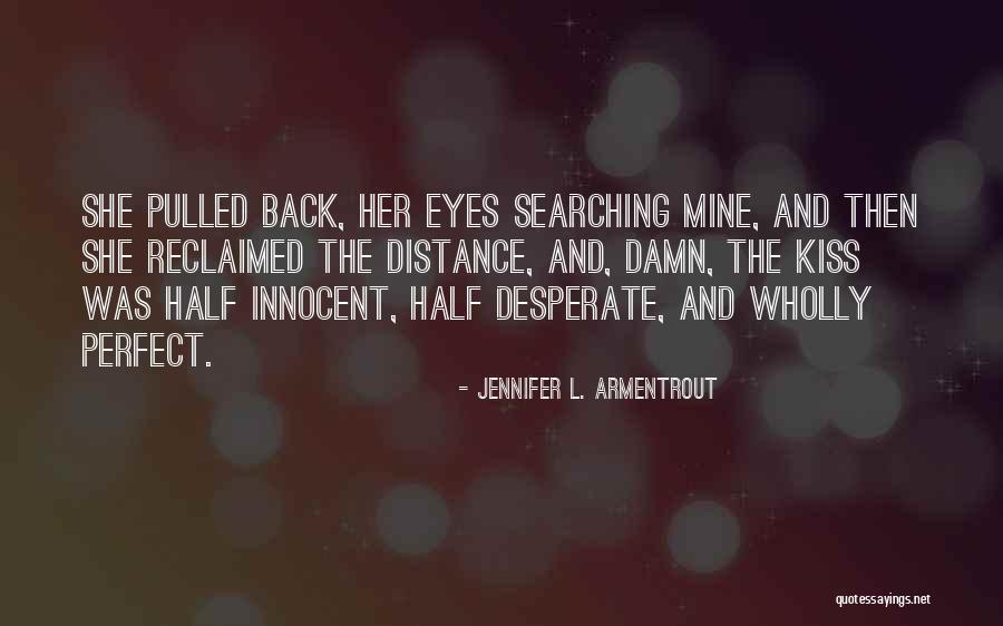 Lividity Forensics Quotes By Jennifer L. Armentrout Lividity Forensics Quotes By Jennifer L. Armentrout