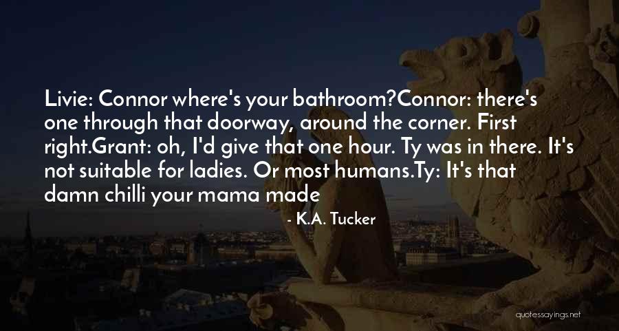 Livie Quotes By K.A. Tucker Livie Quotes By K.A. Tucker
