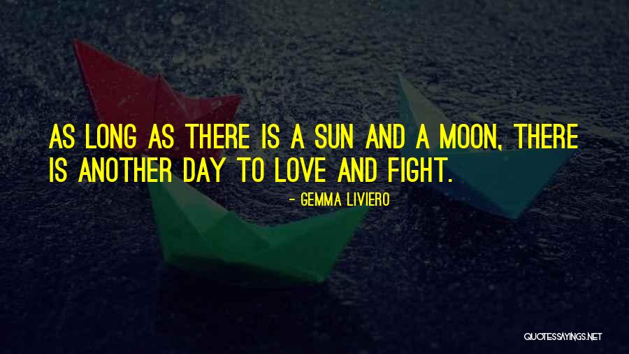 Liviero Quotes By Gemma Liviero Liviero Quotes By Gemma Liviero