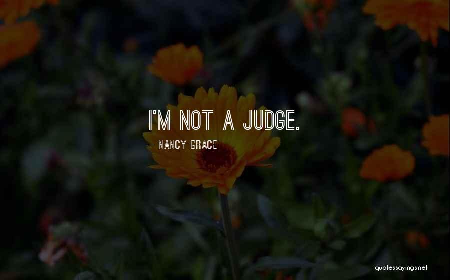 Livig Quotes By Nancy Grace Livig Quotes By Nancy Grace