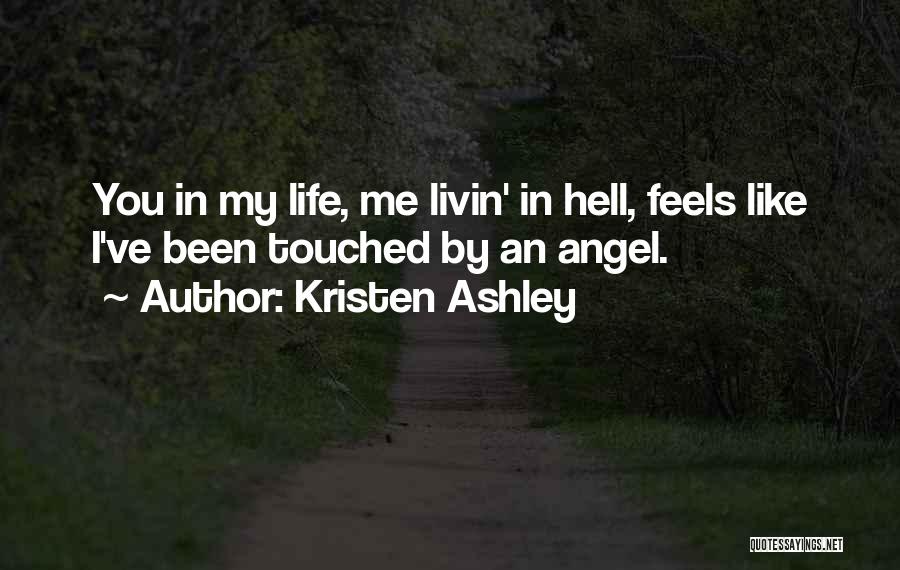 Livin 3 Quotes By Kristen Ashley