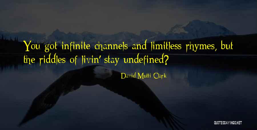 Livin My Best Life Quotes By David Mutti Clark Livin My Best Life Quotes By David Mutti Clark