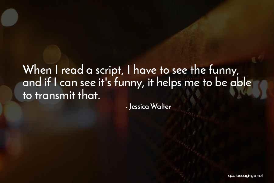 Livin The Dream Quotes By Jessica Walter Livin The Dream Quotes By Jessica Walter