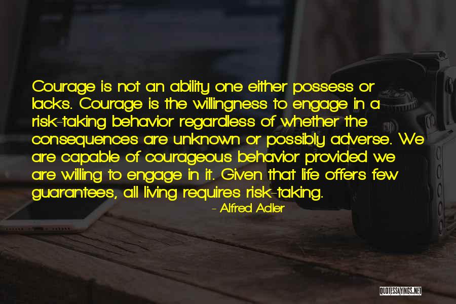 Living A Courageous Life Quotes By Alfred Adler