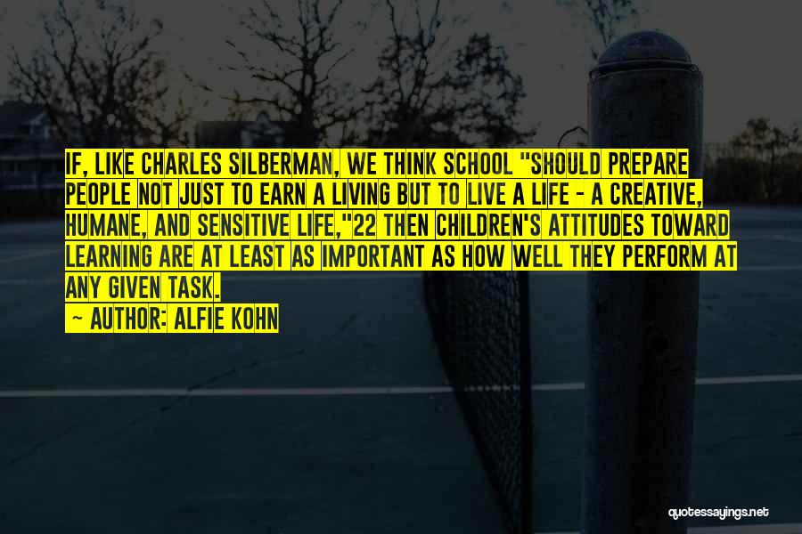 Living A Creative Life Quotes By Alfie Kohn