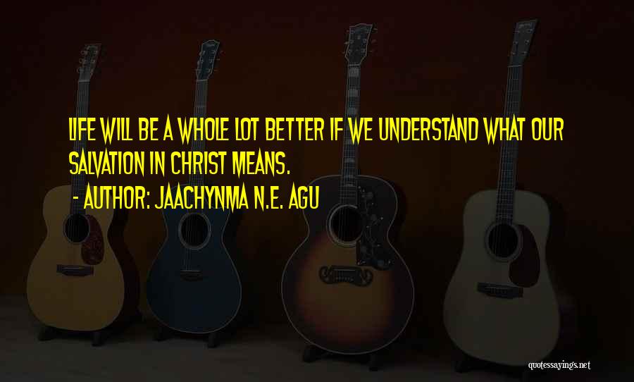 Living A Different Life Quotes By Jaachynma N.E. Agu
