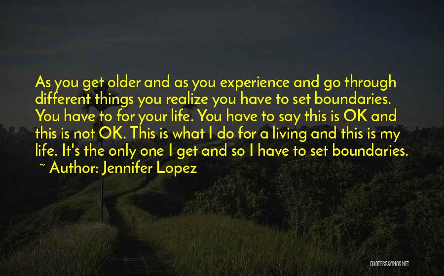 Living A Different Life Quotes By Jennifer Lopez