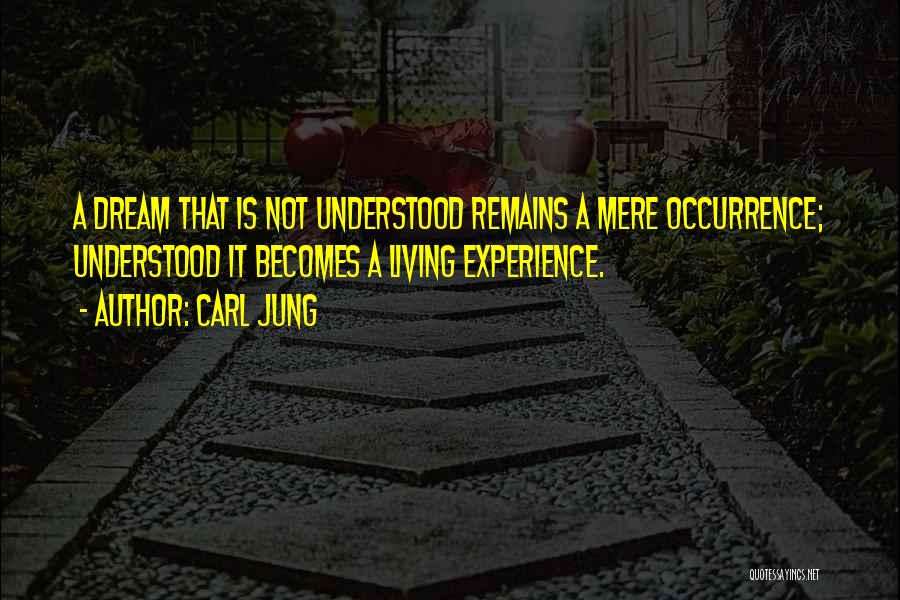 Living A Dream Quotes By Carl Jung