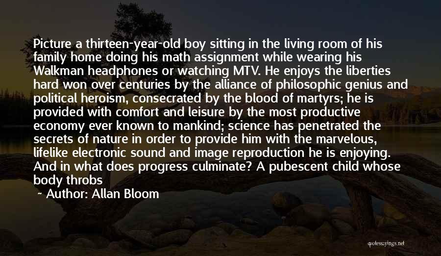 Living A Fantasy Quotes By Allan Bloom