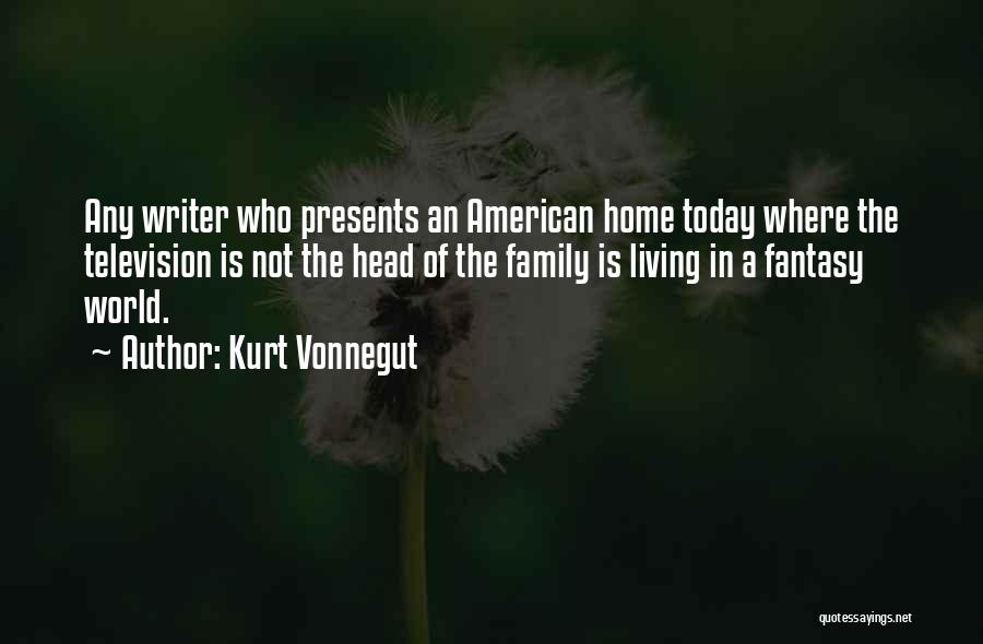 Living A Fantasy Quotes By Kurt Vonnegut