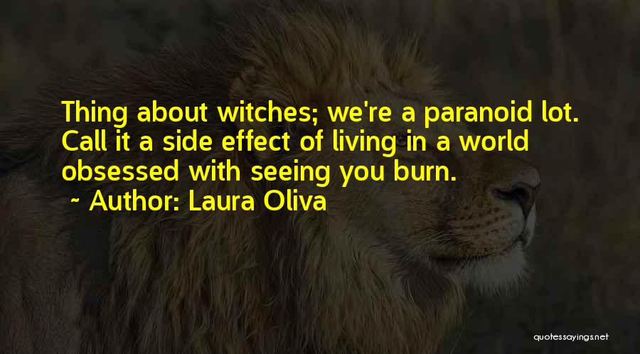 Living A Fantasy Quotes By Laura Oliva