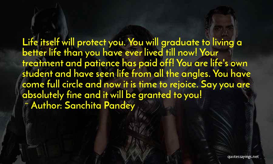 Living A Full Life Quotes By Sanchita Pandey