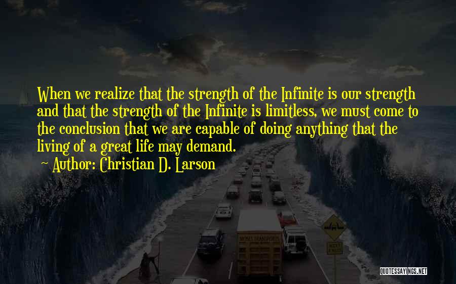 Living A Great Life Quotes By Christian D. Larson