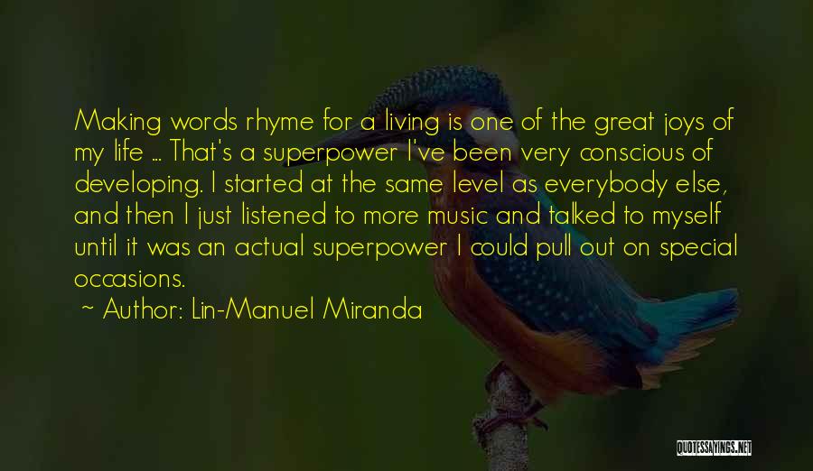 Living A Great Life Quotes By Lin-Manuel Miranda