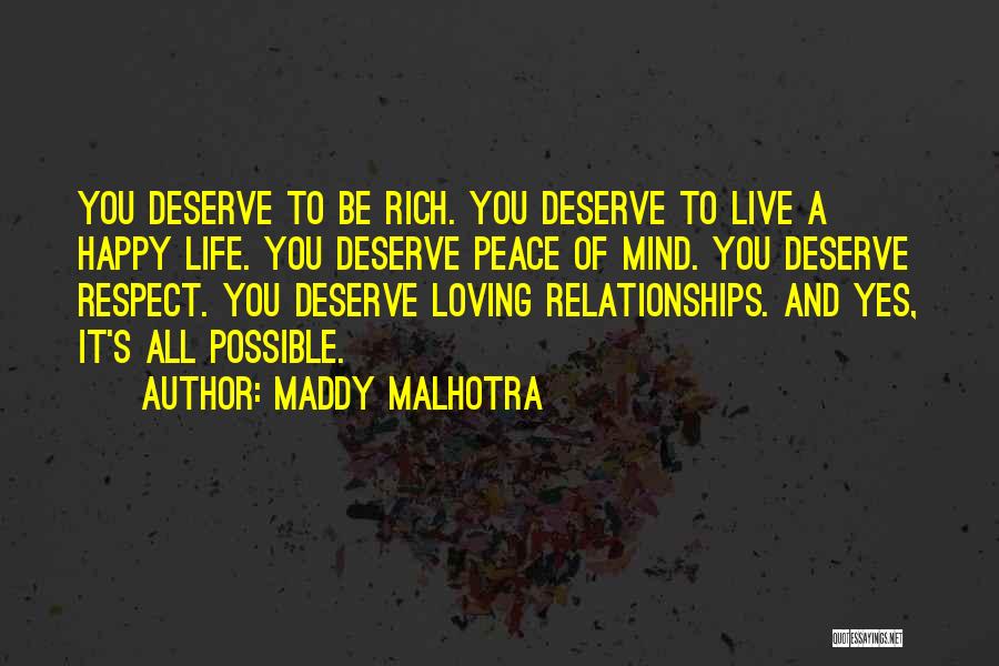 Living A Happy Life Quotes By Maddy Malhotra